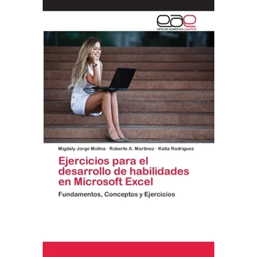 Ejercicios para el desarrollo de habilidades en Microsoft Excel