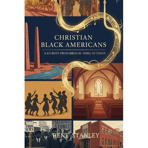 Christian African Americans: A Journey from Biblical Times to Today