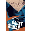 The Gaunt Woman