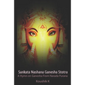 Sankata Nashana Ganesha Stotra: A Hymn of Ganesha From Narada Purana