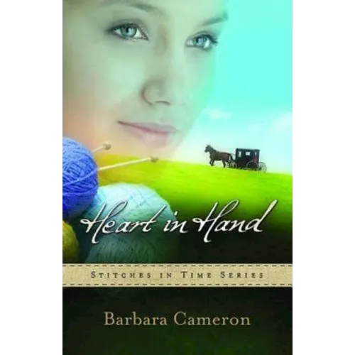 Heart in Hand: Stitches in Time Series - Book 3