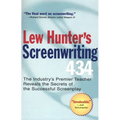 Lew Hunter's Screenwriting 434: The Industry's Premier Teacher Reveals the Secrets of the Successful Screenplay