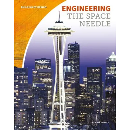 Engineering the Space Needle