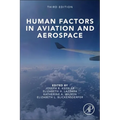 Human Factors in Aviation and Aerospace