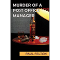 Murder of a Post Office Manager