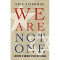 We Are Not One: A History of America's Fight Over Israel