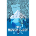 The NeverSleep