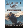 Almost Tragic: A Modern Western Romance