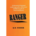 Ranger: An historical/fictional rendering on five of the most turbulent weeks in American History