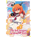 I've Been Killing Slimes for 300 Years and Maxed Out My Level Spin-Off: The Red Dragon Academy for Girls, Vol. 1