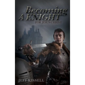 Becoming a Knight for Jesus Christ