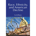 Race, Ethnicity, and American Decline