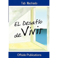 El Desafio de Vivir