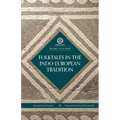 Folktales in the Indo-European Tradition - Imperium Press (Western Canon)