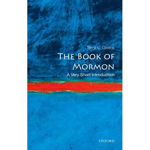 The Book of Mormon: A Very Short Introduction