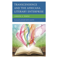 Transcendence and the Africana Literary Enterprise