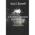 A Sudden Change in Fortunes: A Rehnquist Novel
