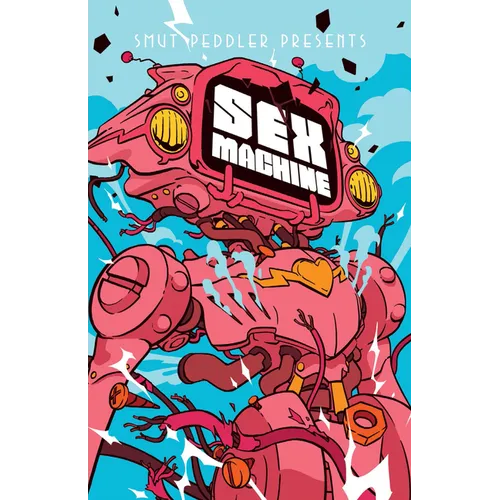 Smut Peddler Presents: Sex Machine