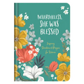 Nevertheless, She Was Blessed: Inspiring Devotions and Prayers for Women