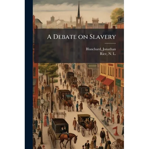 A Debate on Slavery