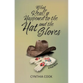 What Really Happened To The Hat and The Gloves