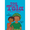 Too Small Tola Makes It Count