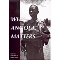 Why Angola Matters