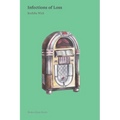 Infections of Loss