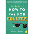 How to Pay for College: A Complete Financial Plan for Funding Your Child's Education