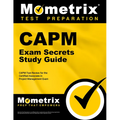 Capm Exam Secrets Study Guide: Capm Test Review for the Certified Associate in Project Management Exam
