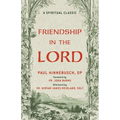 Friendship in the Lord: A Spiritual Classic