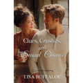 Clues, Crushes, and Second Chances