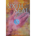 The Breaking of the Sixth Seal
