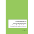 Institution of Ubushingantahe: Alternative Remedy to the Burundi Political Conflict Related to Elections