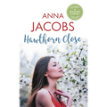 Hawthorn Close: A Heartfelt Story from the Multi-Million Copy Bestselling Author Anna Jacobs