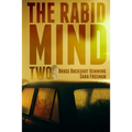 The Rabid Mind II