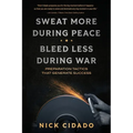 Sweat More During Peace, Bleed Less During War: Preparation Tactics that Generate Success