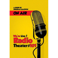 We're Live! Radio Theater #101