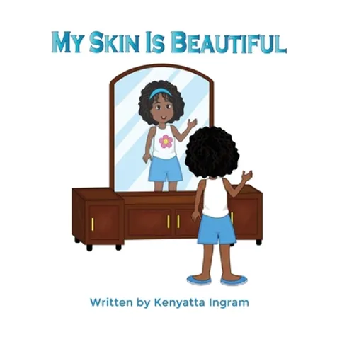 My Skin Is Beautiful