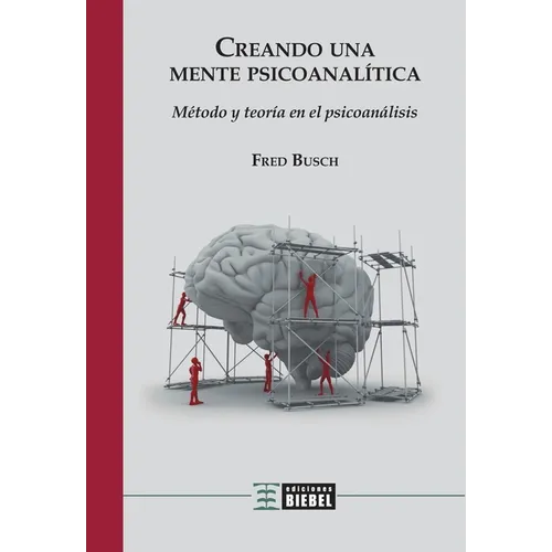Creando una mente psicoanalítica