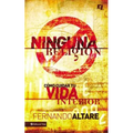 Ninguna Religión: Como cuidar tu vida interior