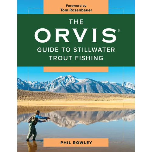 The Orvis Guide to Stillwater Trout Fishing