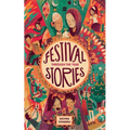 Festival Stories: Through the Year
