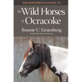 The Hoofprints Guide to the Wild Horses of Ocracoke Island, NC