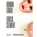 Louisa Clement: Human Error