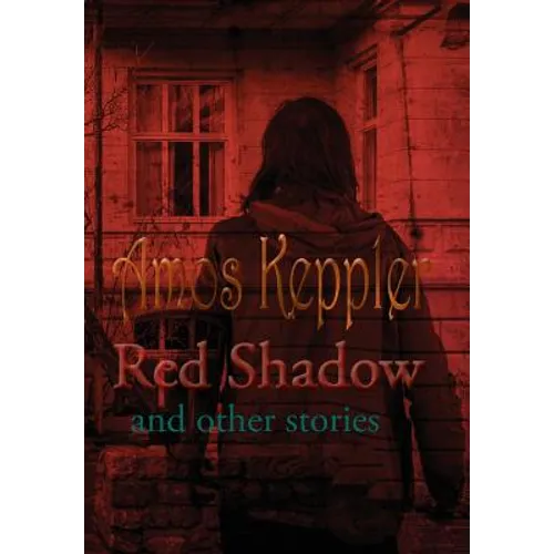 Red Shadow and Other Stories