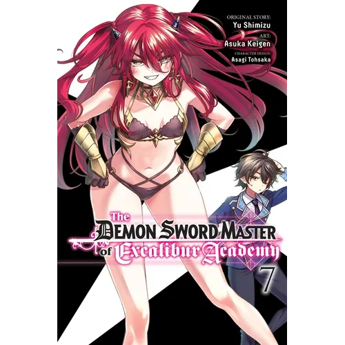 The Demon Sword Master of Excalibur Academy, Vol. 7 (Manga): Volume 7