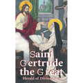 St. Gertrude the Great: Herald of Divine Love