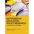 Keywords in Education Policy Research: A Conceptual Toolbox