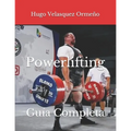 Powerlifting: Guía Completa